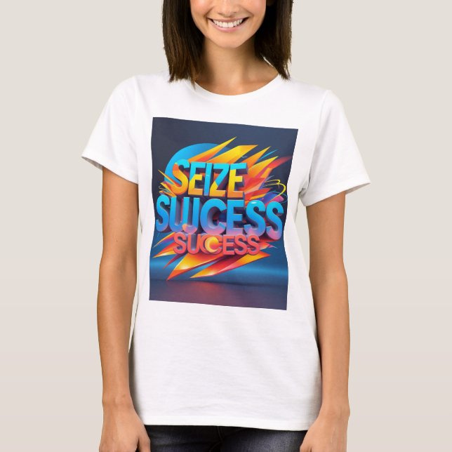 Camiseta "Seize Success - Bold 3D Motivational Tipografia W (Frente)