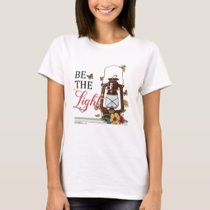 Camiseta Seja a luz e a fé em Jesus