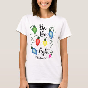 Camiseta Seja A Luz Luzes de Natal Mateus 514 Bíblia C