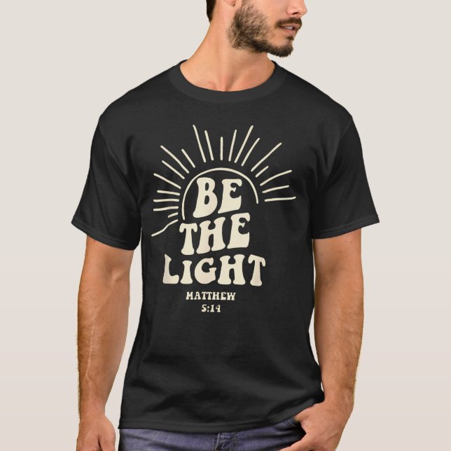 Camiseta Seja a Luz Mateus 514 Fé Cristã (Frente)
