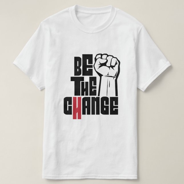 Camiseta Seja a mudança (Frente do Design)