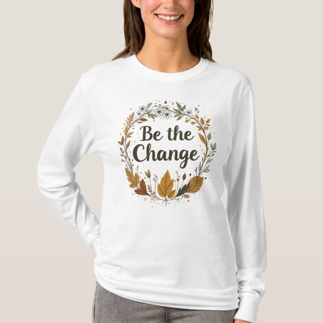 Camiseta Seja a mudança (Frente)