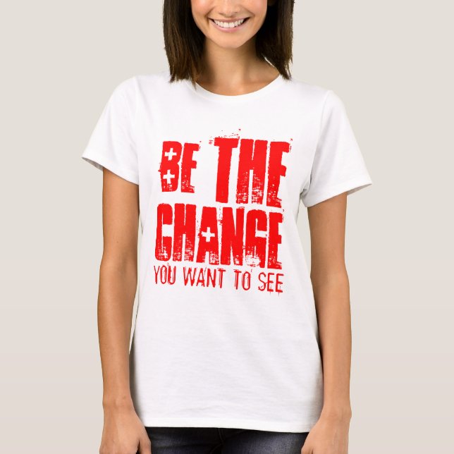 CAMISETA SEJA A MUDANÇA QUE VOCÊ QUER VER (Frente)