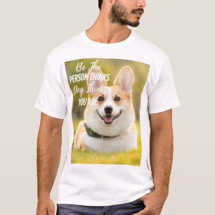 Camiseta Seja a pessoa que seu cão... Foto personalizada mo