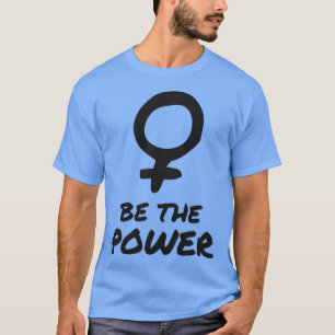 Camiseta Seja a poderosa inspiração feminista