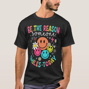 Camiseta Seja A Razão Que Alguém Sorri Hoje