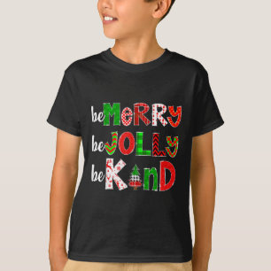 Camiseta Seja Alegre Seja Jovial Seja Gentil Feliz Natal Pr