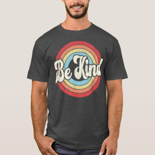Camiseta Seja Amável, Retro Vintage, Inspir De Motivação Em