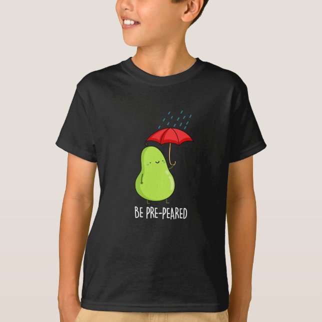 Camiseta Seja Antes Engraçada Em Pera Engraçada Em Chuva Es (Frente)