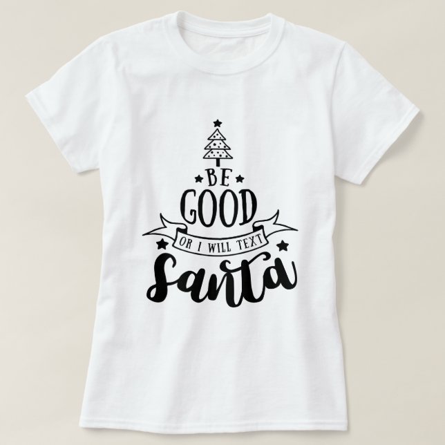 Camiseta Seja bom (Frente do Design)