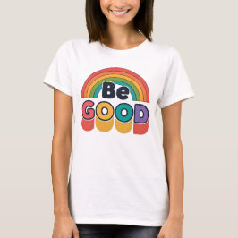 Camiseta Seja bom