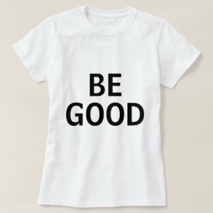 Camiseta Seja Bom