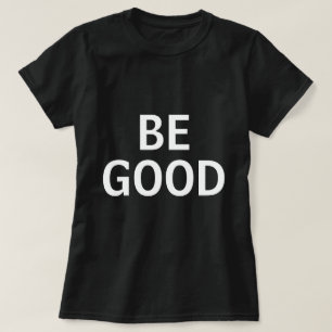 Camiseta Seja Bom