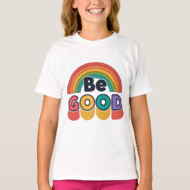 Camiseta Seja bom