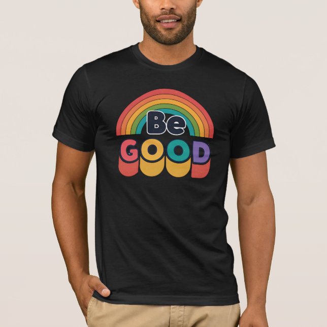 Camiseta Seja bom (Frente)