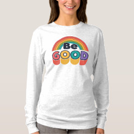 Camiseta Seja bom