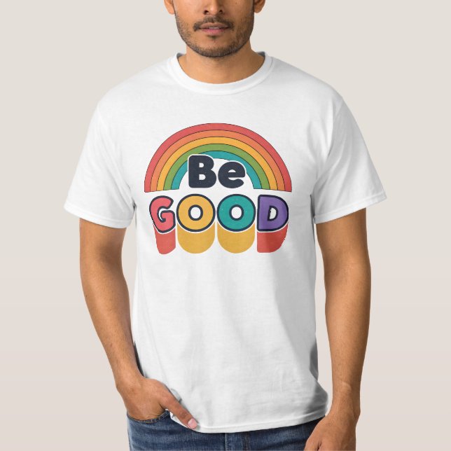 Camiseta Seja bom (Frente)