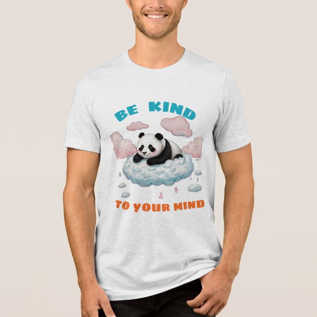CAMISETA SEJA BOM PARA A SUA MENTE (Frente)
