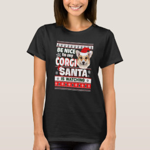Camiseta Seja Bom Para Mim Eu Conheço O Corgi Do Papai Noel