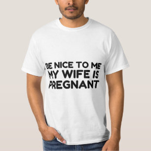 CAMISETA SEJA BOM PARA MIM MINHA ESPOSA ESTÁ GRÁVIDA