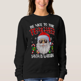 Camiseta Seja Bom Para O Professor O Papai Noel Está Observ