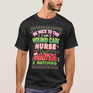 Camiseta Seja Bom Para Os Papais noeis Da Enfermeira De Wou