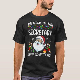 Camiseta Seja Bom Para Os Papais noeis Da Secretária Estar 