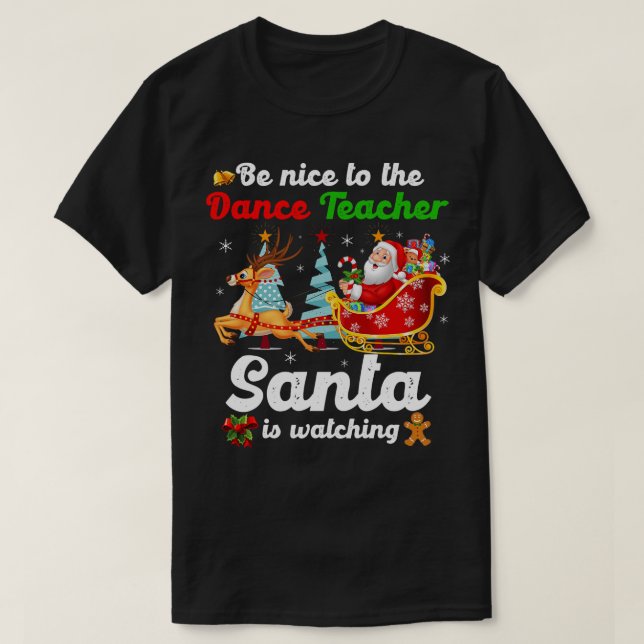 Camiseta Seja Bom Para Os Papais noeis De Professores Da Da (Frente do Design)