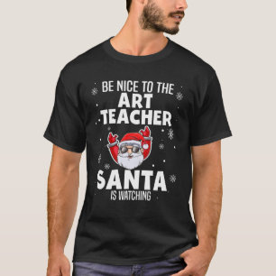 Camiseta Seja Bom Para Os Papais noeis De Professores De Ar