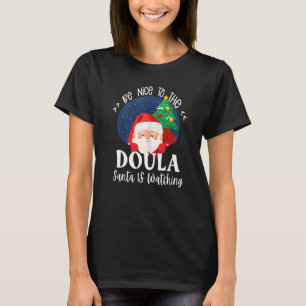 Camiseta Seja Bom Para Os Papais noeis Doula Ver O Natal P