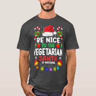 Camiseta Seja Bom Para Os Papais noeis Vegetarianos Ver Xma