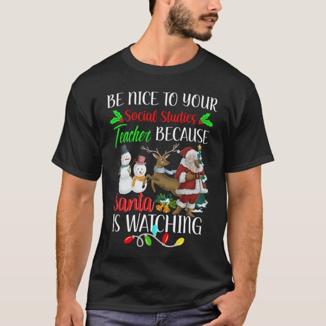 Camiseta Seja Bom Para Seus Papais noeis De Professores De  (Frente)