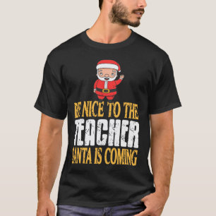 Camiseta Seja Bom Professor Papai Noel Vai Saber Mensagem D