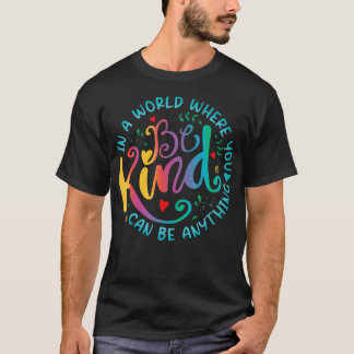 Camiseta Seja bondoso, escolha gentileza, cavalheiros.