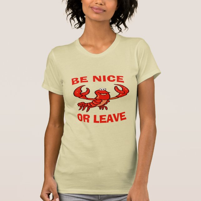 Camiseta Seja Bonito Ou Deixe Lite De Lagosta (Frente)