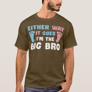 Camiseta Seja como for, sou a Grande Revenda de Bro Gênero 