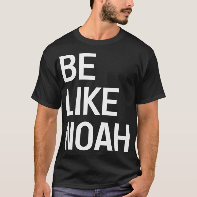 Camiseta Seja como Noah Hebraico religião Faith Noahide (Frente)