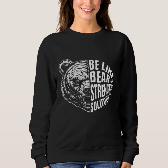 Camiseta Seja como Urso em Força e Solidão (Frente)