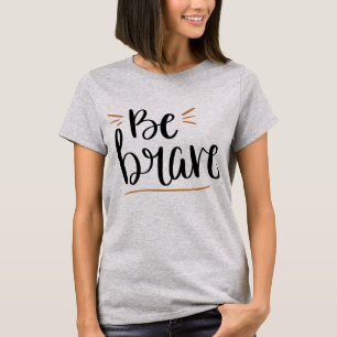 Camiseta Seja corajoso