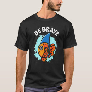 Camiseta Seja Corajoso Aquarista de Peixes Subaquáticos Man