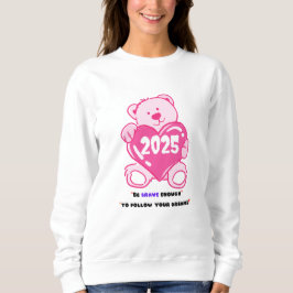 Camiseta "Seja corajoso o suficiente para seguir seus sonho