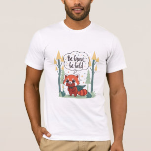 Camiseta Seja Corajoso, Seja Ousado - Herói Panda da Flores