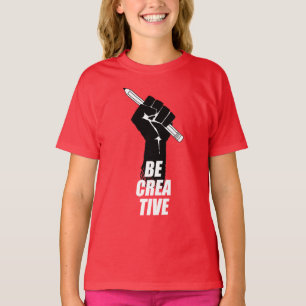 Camiseta Seja Criativo - Artista Aumentado Fist