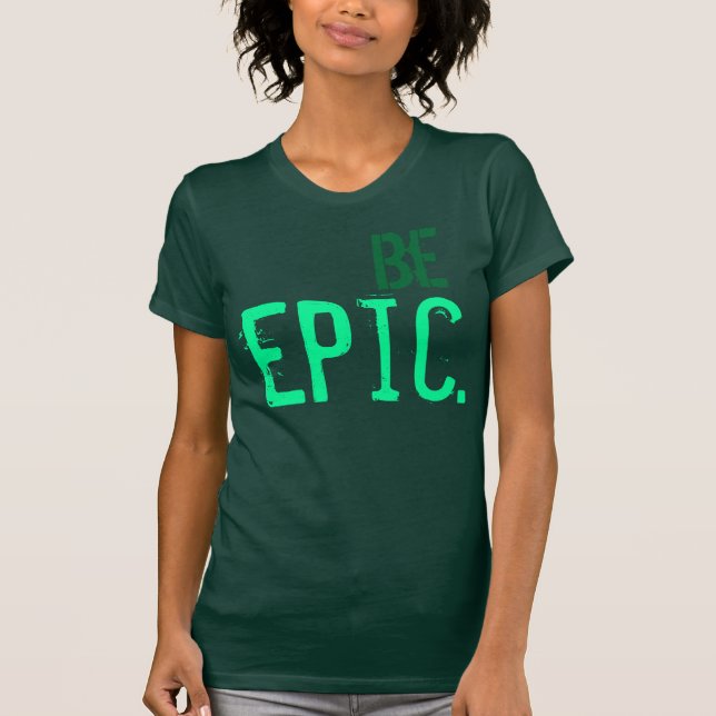 Camiseta Seja épico (Frente)
