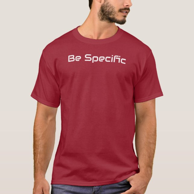 Camiseta Seja Específico (Frente)