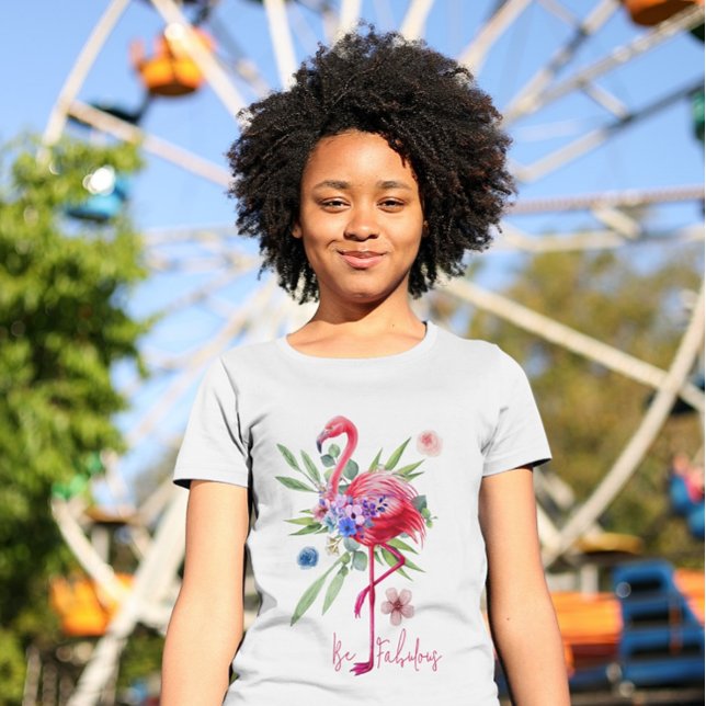 Camiseta "Seja fabuloso" Flamingo ("Be Fabulous" Flamingo T-Shirt)