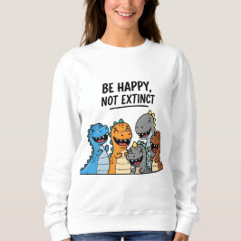 Camiseta "Seja feliz não extinto - um belo e colorido desen