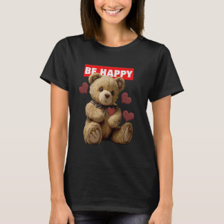 Camiseta Seja feliz - Urso de Teddy