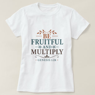 Camiseta Seja Fértil E Multiplique-se Citação Baseada na Es