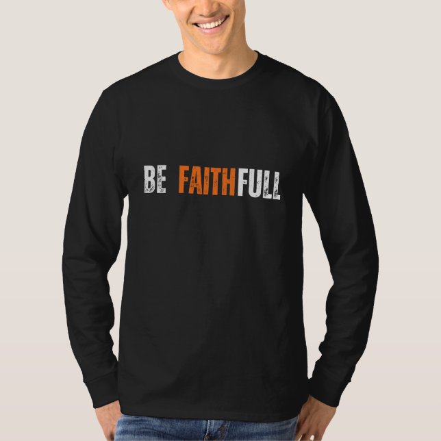 Camiseta Seja fiel, roupa cristão, religioso (Frente)